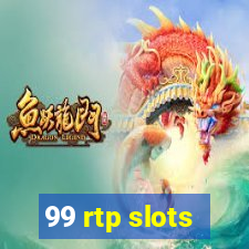 99 rtp slots